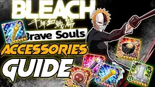 Everything You Need To Know About Accessories Bleach:[brave souls]