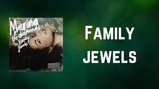 Marina and the Diamonds - Family jewels (Lyrics)
