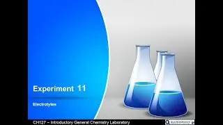 CH127L - Experiment 11 - Electrolytes - prelab