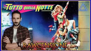 🎙️ ||| ALL THAT NIGHT (1987) by Chris Columbus - RAW REVIEW