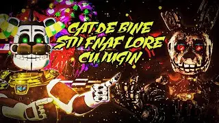 Cat De Bine Stii FNAF Lore cu @IuGIN