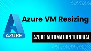 Automate VM Resizing for Over 1,000 Virtual Machines with PowerShell! | Azure Automation Tutorial