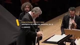 Rena Kyriakou: Concerto for piano and orchestra, op.18 – Athens Philharmonia Orchestra