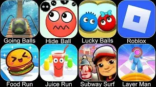 Going Ball,Hide Ball,Lucky Ball,Roblox,Food Run,Juice Run 