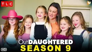 OutDaughtered Season 9 Trailer (2024) | TLC | Release Date, Episodes, Streaming, Ending Explained.
