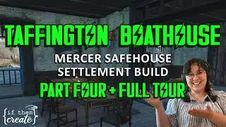 Taffington Boathouse - PART FOUR - a cozy fallout 4 settlement build! (no mods)