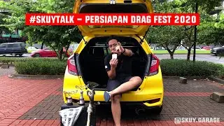 #SKUYTALK 1 - Persiapan Drag Fest 2020
