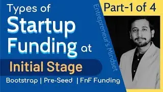 How to raise Startup Funding | Seed Investment | Part 1 of 4