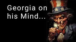 (The Republic of) Georgia on his Mind - Evil Uncle Sam...