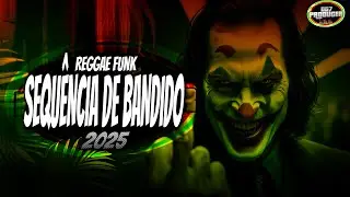 SEQU&Ecirc;NCIA DE BANDIDO REGGAE FUNK (PROD DG7 PRODUCER)