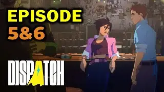 Dispatch: Эпизоды 5 и 6 Полная игра (Все сцены: Маршрут Invisigal)