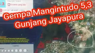 Gempa  Mangintudo 5,3 Gunjang Jayapura