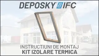 DepoSKY IFC - instructiuni montare kit de izolare termica pentru ferestrele DepoSKY