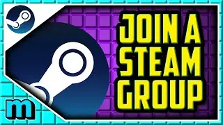 Как присоединиться к группе Steam в 2022 году (БЫСТРО И ПРОСТО) &mdash; Как присоединиться к группе соо...