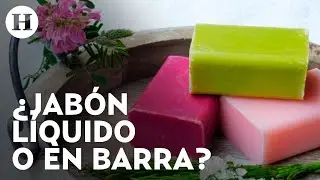 Jab&oacute;n l&iacute;quido vs jab&oacute;n en barra, &iquest;cu&aacute;l es mejor para el uso corporal?