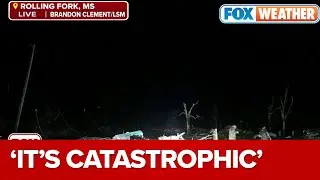 Storm Tracker: It's Catastrophic, EF-4+ Type Damage In Rolling Fork, MS