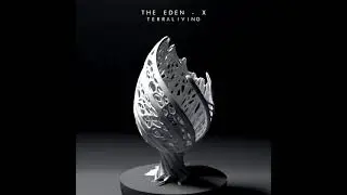 The Eden - X, Organic Sculpture Digital Render by TerraLiving