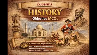 Lucent History Objective MCQ | 4000+ Questions | सभी Competitive Exams | Hindi