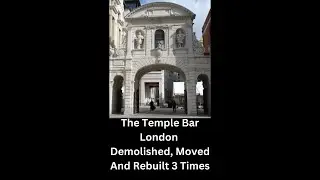 The Temple Bar's Incredible Journey Through London History