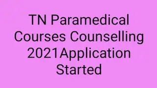 TN Paramedical Courses Counselling 2021Application Started/SD Tech academy