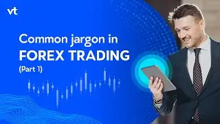 Most Basic Terms in Forex Trading - Part 1