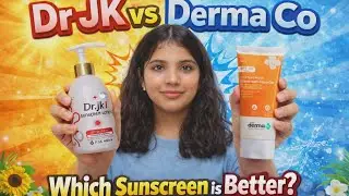 Trying Dr jkl and Derma Co sunscreen and review.