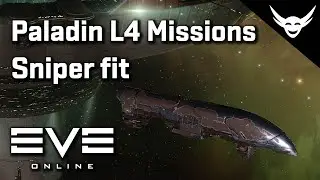 EVE Online - Тест миссии Tachyon Beam Paladin L4