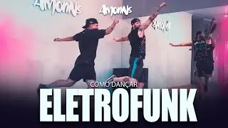 Como dançar ELETROFUNK - Tutorial Passinho