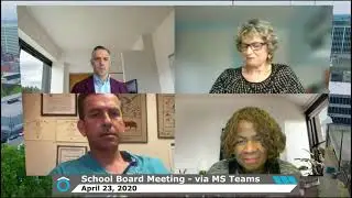 April 23, 2020 School Board Meeting