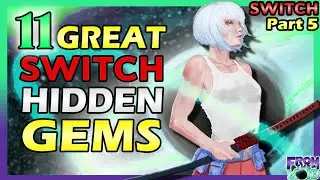 11 Great Switch Hidden Gems - Switch Hidden Gems Part 5