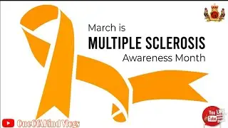 Multiple Sclerosis Awareness