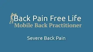 Severe Back Pain - Back Pain Free Life