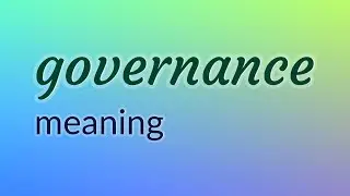 Governance - 91 English Vocabulary Flashcards