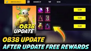 HOW TO GET AFTER OB38 UPDATE FREE REWARDS | FF NEW EVENT | UPDATE KE BAD KYA KYA DEKHNO KO MILEGA