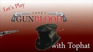 Let's Play GunBlood - For Free!