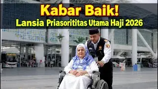 Kabar Baik! Lansia Masuk Prioritas Utama Haji 2026—Antrian Bisa Loncat!