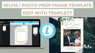 Edit with Templett V2 - Selfie Frame / Photo Prop Frame Template tutorial