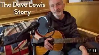 Singer song writer David Lewis tells his story