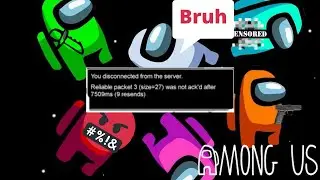 Swearing and Disconnecting| 50 Sub Among us special|