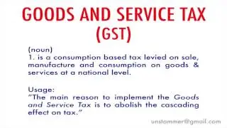 How to Pronounce Goods and Service Tax