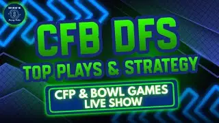 New Years Day CFP Live show and Watch-Along - DraftKings CFB Top Plays and Strategy