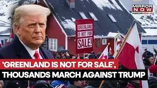 Greenlanders Hold A Massive Protest Against Trump, Thousands March To Support Arctic Island