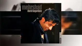 Mehrshad - Doret Begardam OFFICIAL TRACK | مهرشاد - دورت بگردم