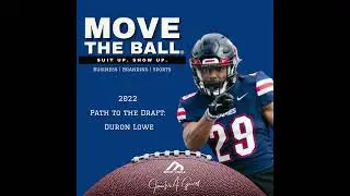 Move the Ball Podcast   Duron Lowe
