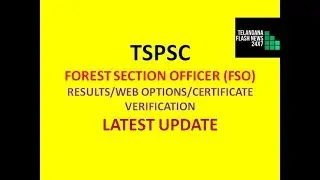 TSPSC FOREST SECTION OFFICER CERTIFICATE VERIFICATION | TSPSC FSO LATEST UPDATE