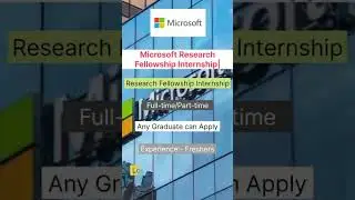 Microsoft Research Fellowship Internship - Apply now