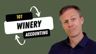 Navigating the Complexities of Winery Finances