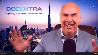 DECENTRA PRESENTATION BY  THE CHAIRMAN DURING THE GLOBAL CALL ON 4 6 2022
