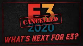 E3 2020 Is Cancelled...So Now What? | SuperShow #12