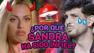 Por qué SANDRA ha sido INFIEL a DARÍO? 🍎🐍 ISLA de las TENTACIONES 4